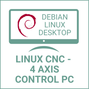 Control PC – 4 Axis – Debian Linux Desktop + 22″ FullHD Monitor – LinuxCNC Control Software